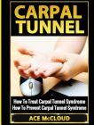 How Carpal Tunnel Syndrome Is Diagnosed