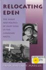 Relocating Eden: The Image and Politics of Inuit Exile in the Canadian Arctic By Alan Rudolph Marcus Cover Image