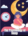 The Psychology of Sleep By Bolton Hall Cover Image