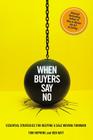 When Buyers Say No: Essential Strategies for Keeping a Sale Moving Forward Cover Image