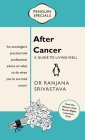 After Cancer (Penguin Specials) By Ranjana Srivastava Cover Image