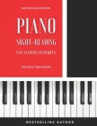 Piano Sight-Reading for Adult Beginners: Fast Learning Techniques (Level 1) By Rebecca Gentile (Illustrator), Giulia Cristofano (Translator), Matteo Malafronte Cover Image