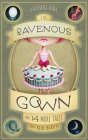 The Ravenous Gown: And 14 More Tales about Real Beauty By Steffani Raff Cover Image