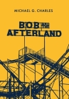 Bob and the Afterland Cover Image