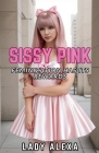 Sissy Pink By Lady Alexa Cover Image