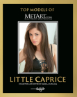 Little Caprice: Top Models of MetArt.com By Isabella Catalina (Editor) Cover Image