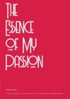 The Essence of My Passion Cover Image