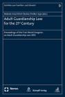 Adult Guardianship Law for the 21st Century: Proceedings of the First World Congress on Adult Guardianship Law 2010 By Makoto Arai (Editor), Ulrich Becker (Editor), Volker Lipp (Editor) Cover Image