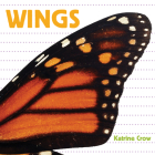 Wings (Whose Is It?) By Katrine Crow Cover Image