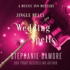 Jingle Bells and Wedding Spells Cover Image