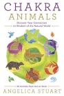Chakra Animals: Discover Your Connection to Wisdom of the Natural World Cover Image