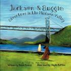 Jackson & Auggie: Adventure in the Hudson Valley By Kaylin Ruffino (Illustrator), Renée Pearce Cover Image