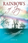Rainbows of Joy: from a Diary of Despair By Lynn M. Cover Image