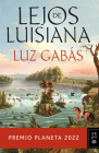 Lejos de Luisiana By Luz Gabás Cover Image