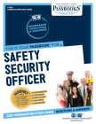 Safety Security Officer (C-1459): Passbooks Study Guide (Career Examination Series #1459) Cover Image