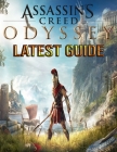 Assassin's Creed Odyssey: LATEST GUIDE: The Complete Guide, Walkthrough, Tips and Hints to Become a Pro Player By Norberto Petrovitch Cover Image