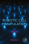 Robotic Cell Manipulation Cover Image