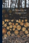 A Primer of Forestry Cover Image