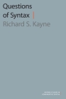 Questions of Syntax (Oxford Studies in Comparative Syntax) By Richard S. Kayne Cover Image