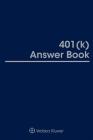 401(k) Answer Book: 2018 Edition Cover Image