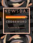 Newsday Crossword Puzzles Books: Brain Games - Crossword Puzzles - Large Print, Games for Every Day quick crossword collection Puzzle Book Brain (USA Cover Image