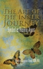 The Art of the Inner Journey: Symbol as Healing Agent By Margaret Carpenter Arnett Cover Image