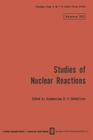 Studies of Nuclear Reactions (Lebedev Physics Institute #33) Cover Image