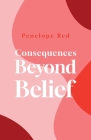 Consequences Beyond Belief Cover Image