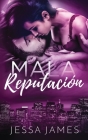 Mala Reputación By Jessa James Cover Image