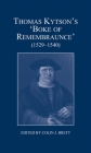 Thomas Kytson's 'Boke of Remembraunce' (1529-1540) (London Record Society #54) By Colin J. Brett (Editor) Cover Image