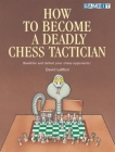 How to Become a Deadly Chess Tactician Cover Image