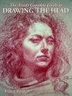 The Artist's Complete Guide to Drawing the Head By William Maughan Cover Image