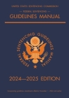 Federal Sentencing Guidelines Manual; 2024-2025 Edition: With inside-cover quick-reference sentencing table By Michigan Legal Publishing Ltd Cover Image