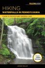 Hiking Waterfalls in Pennsylvania: A Guide to the State's Best Waterfall Hikes Cover Image