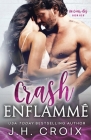 Crash Enflammé By Jh Croix Cover Image
