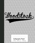 Calligraphy Paper: WOODSTOCK Notebook Cover Image