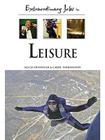 Extraordinary Jobs in Leisure By Alecia T. Devantier, Carol A. Turkington Cover Image