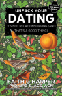 Dating: It's Not Relationshipping (and That's a Good Thing) By Faith Harper Phd Lpc-S, Acs Acn Cover Image