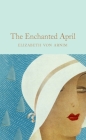 The Enchanted April By Elizabeth von Armin Cover Image
