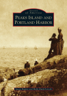 Peaks Island and Portland Harbor (Images of America) Cover Image