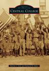 Central College (Images of America) Cover Image