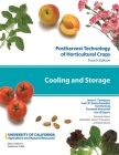 Postharvest Technology of Horticultural Crops: Cooling and Storage By James F. Thompson, Tom Rumsey, Farzaneh Khorsandi Cover Image