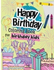 Happy Birthday Coloring Book For Birthday Kids Cover Image