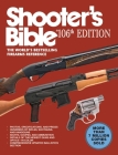 Shooter's Bible, 106th Edition: The World's Bestselling Firearms Reference Cover Image