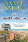 The Shell Collector: A Novel By Nancy Naigle Cover Image