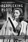 Perplexing Plots: Popular Storytelling and the Poetics of Murder Cover Image