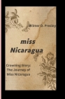 Miss Nicaragua: Crowning Glory: The Journey of Miss Nicaragua Cover Image