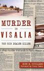Murder in Visalia: The Coin Dealer Killer By Ronn M. Couillard Cover Image