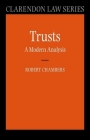 Trusts: A Modern Analysis (Clarendon Law) Cover Image
