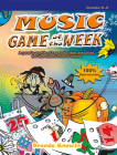 Music Game of the Week: A Year's Worth of Reproducible Activities for the Classroom or Home By Brenda Knowis Cover Image